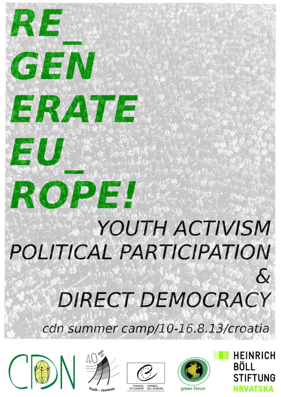 Ljetni kamp CDN-a “Regenerirajmo Europu! Aktivizam mladih, politička participacija i direktna demokracija”